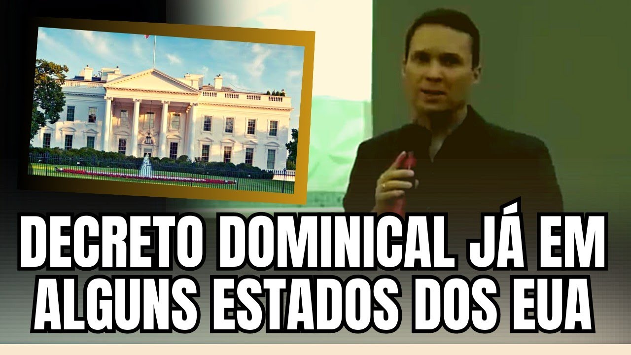 JÁ ESTAMOS NO FIM! DECRETO DOMINICAL EM ALGUNS ESTADOS EUA ... Arilton Oliveira #iasd #igreja
