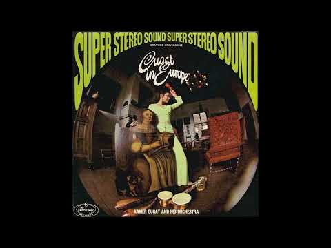 Xavier Cugat Orchestra - Cugat In Europe