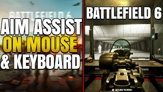 How to GET Aim Assist on KEYBOARD & Mouse in BATTLEFIELD 6