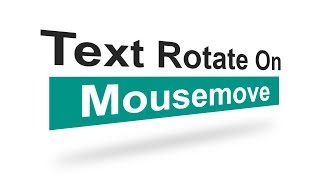 Text Rotate On Mousemove using jQuery | Html CSS and jQuery