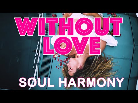 Soul Harmony 💚 Without Love [ 528Hz Music Therapy ] 🌿 Peace and Love 💚
