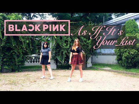 BLACKPINK - AS IF IT'S YOUR LAST (마지막처럼) Dance Cover by LA