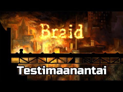 Testimaanantai - Braid