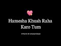 Hamesha Khush Raha Karo Tum ️ Love Poetry For Girlfriend Love Poetry SandeepDayaris