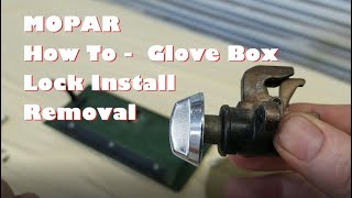 How To - Mopar Glove Box Lock Remove and Install