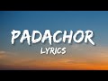 Padachor - Lyrics (MHR, ft. Lil Payyan & SA)