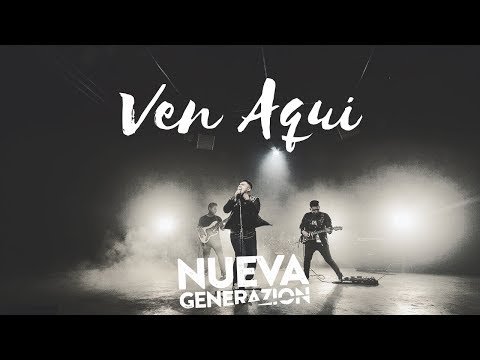 Ven Aquí- Nueva Generazion Ft. Bani Muñoz (VideoClip 4k)