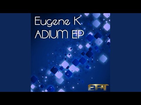 Adium (Original Mix)