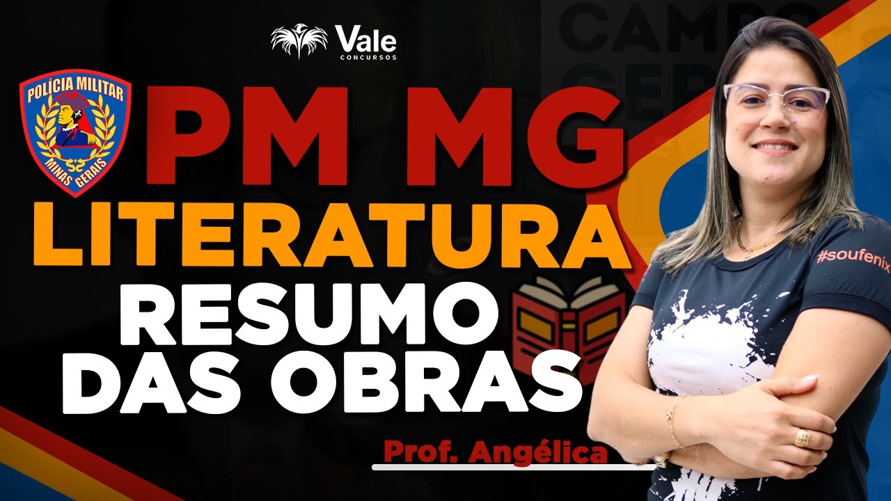 Resumão das Obras - Literatura - PMMG - Prof. Angélica
