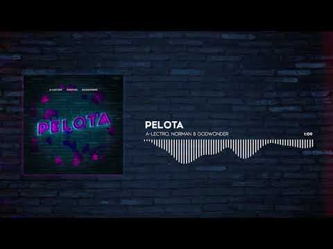 A-Lectro & Norman - Pelota (Feat. Godwonder)
