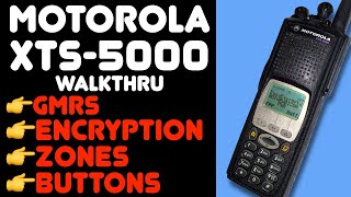 Motorola XTS5000 - My XTS-5000 Configuration & How I Use GMRS, Encryption, Zones, Repeaters & P25