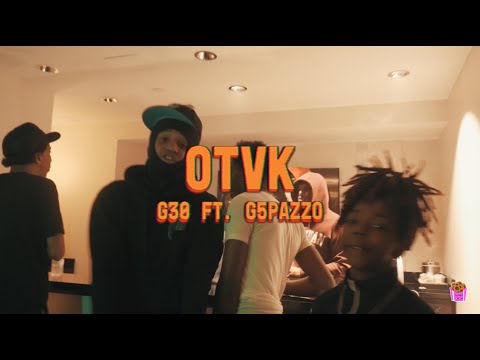 G30 ft. G5pazzo - "OtvK" (dir. @fuckgoyardgod)
