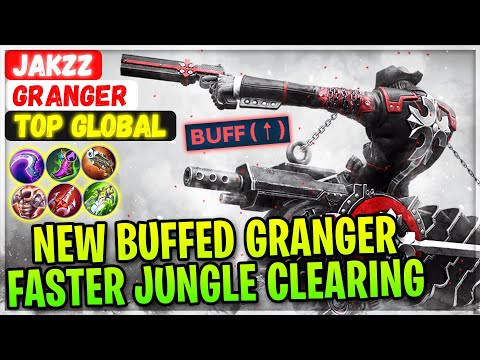 New Buffed Granger, Faster Jungle Clearing [ Top Global Granger ] Jakzz - Mobile Legends Build