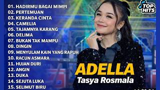 Download lagu TASYA ROSMALA - HADIRMU BAGAI MIMPI - PERTEMUAN - OM ADELLA FULL ALBUM TERBARU 2026 mp3