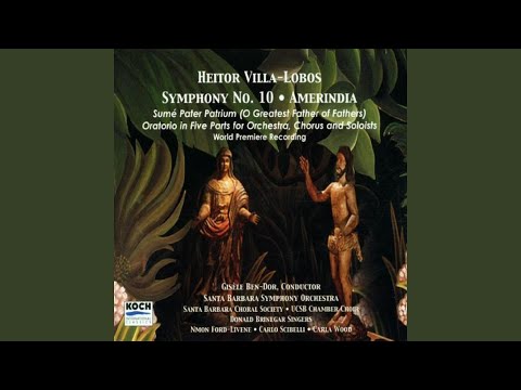 Symphony No. 10, W 511 "Amerindia": I. The Earth and its Creatures