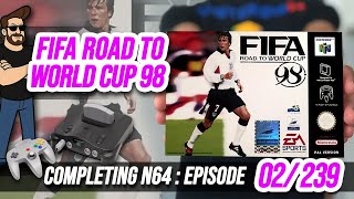 Completing EVERY UK PAL N64 Game! FIFA Road To World Cup 98 2/239
