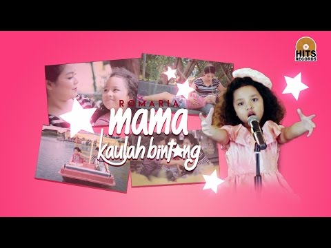 Romaria - Mama Kaulah Bintang (Official Music Video)
