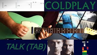 Talk. Coldplay (Guitar Cover - Guitar Tab - Tutorial) #coldplay #guitartutorial #guitarlesson