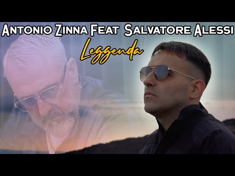 Antonio Zinna Ft. Salvatore Alessi - Leggenda ( Ufficiale 2024 )