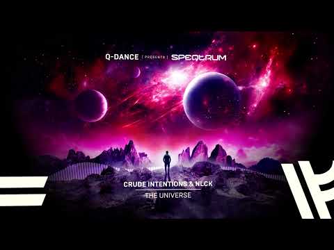 Crude Intentions & NLCK - The Universe | Q-dance presents SPEQTRUM