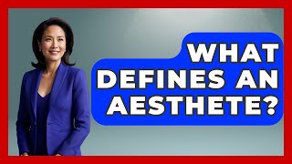Download lagu What Defines An Aesthete? - Fictional Journeys mp3 Download lagu What Defines An Aesthete? - Fictional Journeys mp3