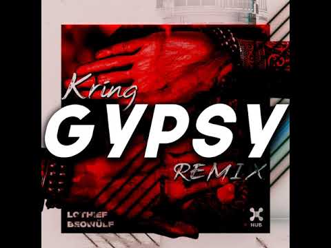 LOthief, Beowülf - Gypsy (Kring Mashup)