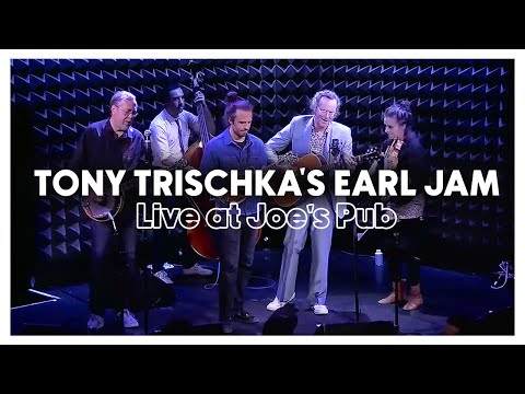 Tony Trischka's Earl Jam - 05/27/2023 - Joe's Pub, New York, NY