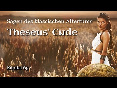 Theseus‘ Ende - Sagen des klassischen Altertums (065) Gustav Schwab / griechische Mythologie