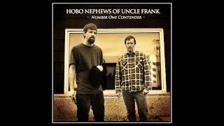 Hobo Nephews Of Uncle Frank - NUMBER ONE CONTENDER - Full Album (audio)