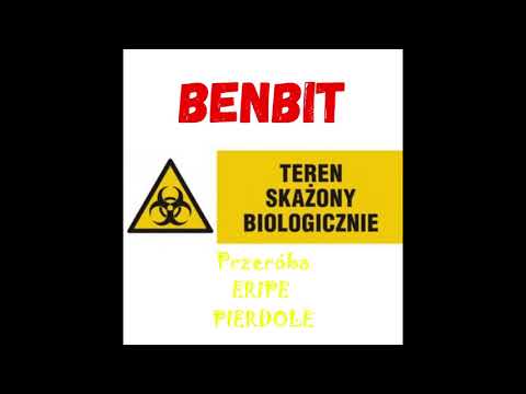 BenBit-Przeróba Eripe Pierdole