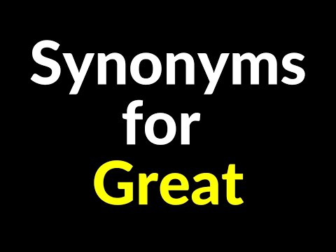 150+ Synonyms for Great WORD | Great - Related,Similar,Another,Example Words