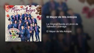 EL MAYOR DE MIS ANTOJOS LA ORIGINAL BANDA EL LIMON