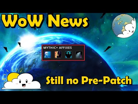 Bite Sized WoW News - Still No Pre-Patch