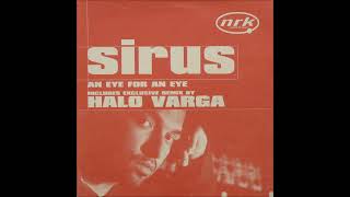 Sirus - An Eye For An Eye (Halo Varga Remix)