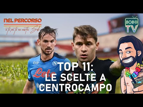 Top 11 Serie A del girone d'andata - Le scelte a Centrocampo - NEL PERCORSO