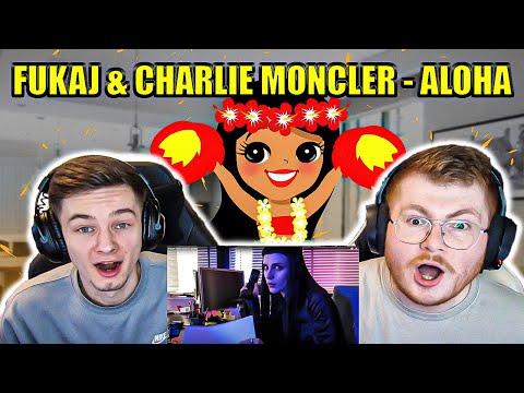 WAS NOT EXPECTING THIS!!🔥🔥🔥FUKAJ & CHARLIE MONCLER - ALOHA - ENGLISH AND POLISH REACTION