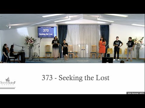 Seeking the Lost - 373 SDA Hymnal