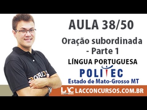 POLITEC-MT - Técnico em Necropsia 2017 - Oração subordinada - Parte 1 - 38/50
