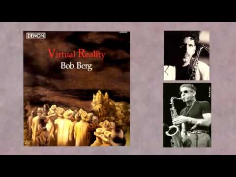 Bob Berg - (1992) Virtual Reality