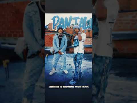 LOMIIEL, DOWBA MONTANA - EL PANTALÓN (AUDDIO OFFICIAL)