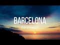 Ed Sheeran - Barcelona (Lyrics)