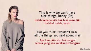 Taylor Swift - This Is Why We Can&#39;t Have Nice Things | Lirik Terjemahan