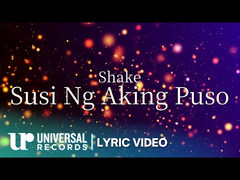 Shake - Susi Ng Aking Puso (Official Lyric Video)