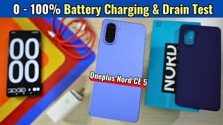 Oneplus Nord CE 5 (0 to 100%) Battery Charging & Drain Test Review - Gaming & Heating