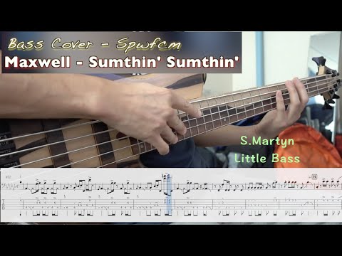 Sumthin' Sumthin' - Maxwell (Bass Cover by Spwfcm)