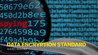 Data Encryption Standard (DES) Overview