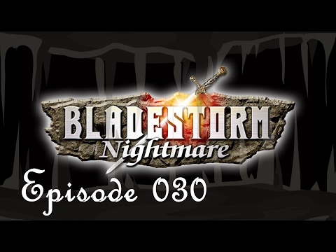 Bladestorm: Nightmare episode 30