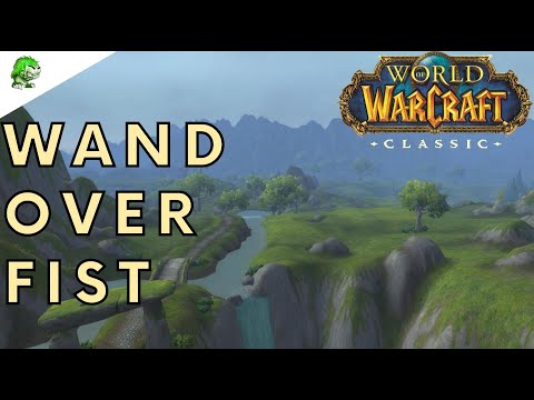 World of Warcraft Classic Wand over Fist