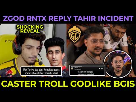 ZGOD & RNTX Reply Tahirfuego Incident🥺 Caster Troll GodLike in BGIS Grind
