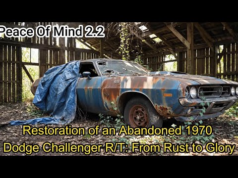 Complete Restoration of an Abandoned 1970 Dodge Challenger R/T: From Rust to Glory #restoration #car